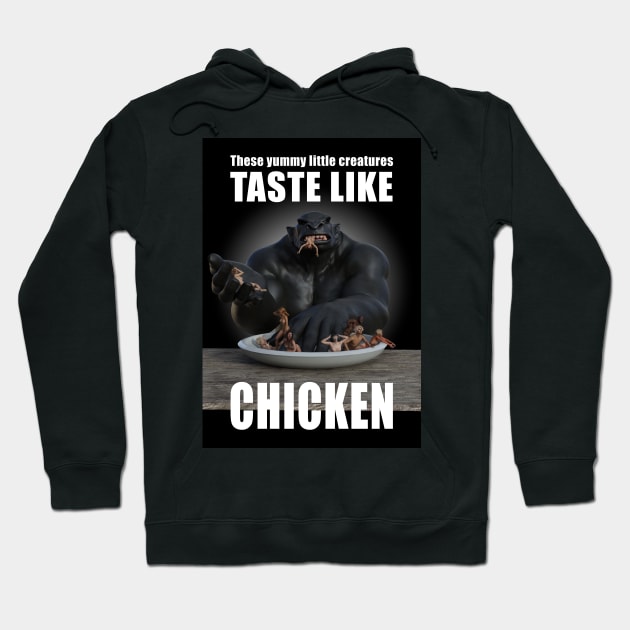 Tastes like chicken Hoodie by TheTipsyRedFox